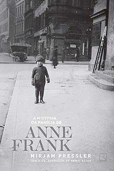 A historia da familia de Anne Frank Mirjam Pressler